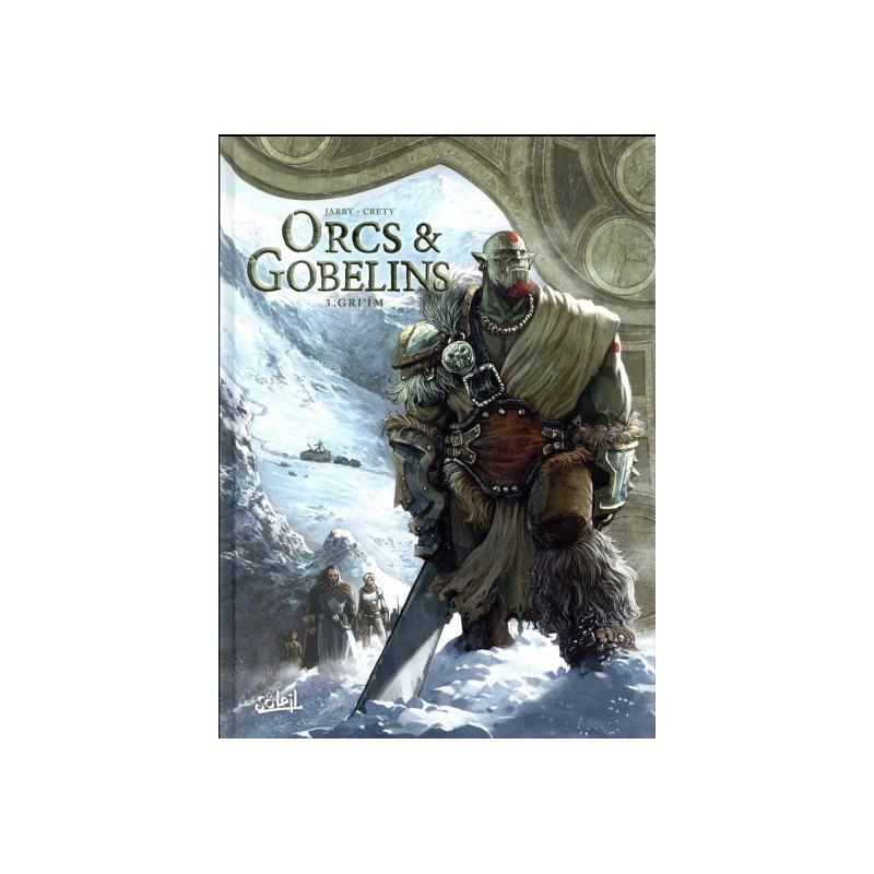 Orcs & Gobelins Tome 3