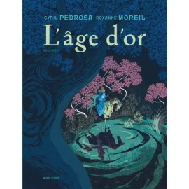 L'Âge D'Or Tome 1