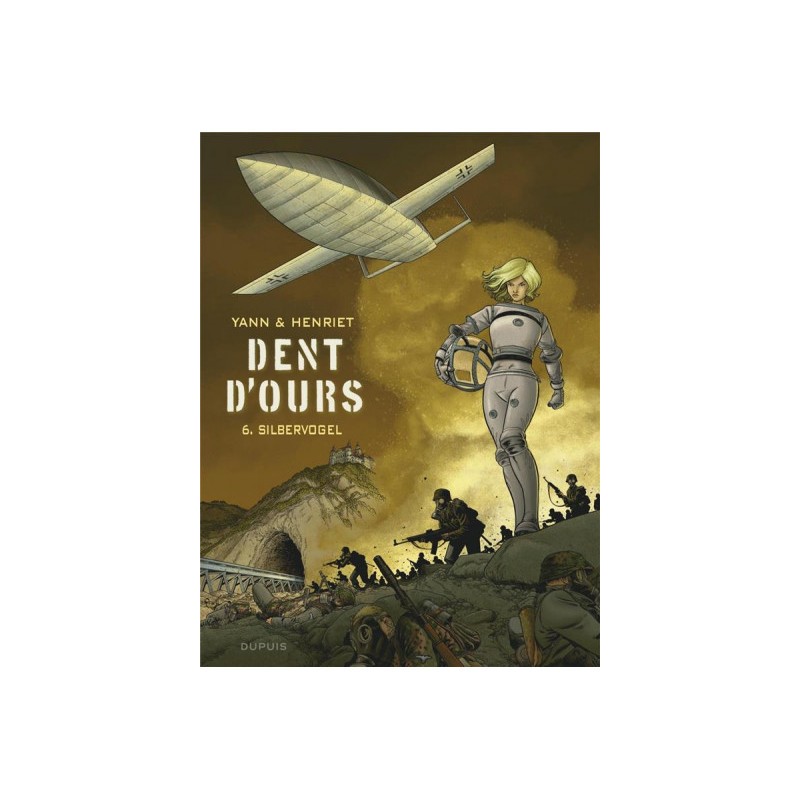 Dent D'Ours Tome 6