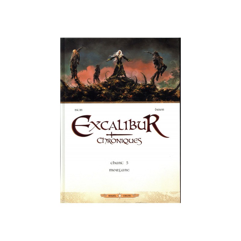 Excalibur - Chroniques Tome 5