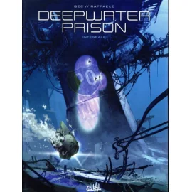 Deepwater Prison - Intégrale