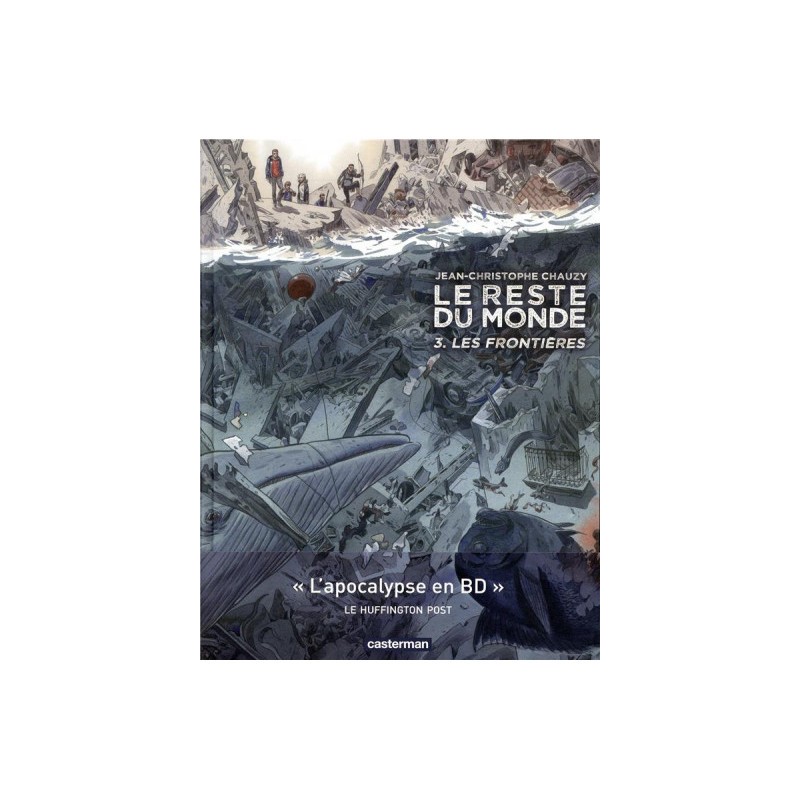 Le Reste Du Monde Tome 3 - Les Frontières