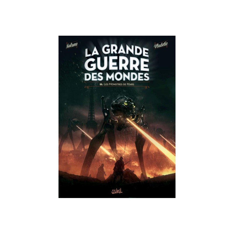 La Grande Guerre Des Mondes Tome 3