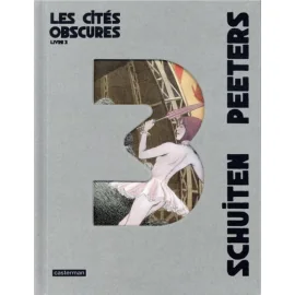 Les Cités Obscures - Intégrale Tome 3