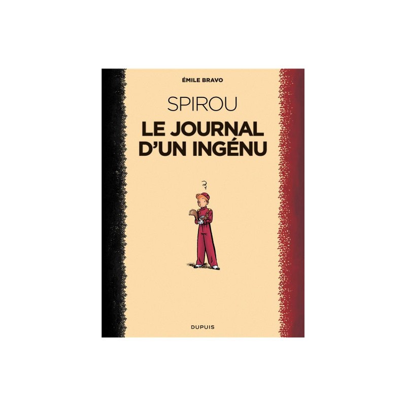 Spirou Vu Par... Tome 4 - Le Journal D'Un Ingénu (Nouvelle Édition)