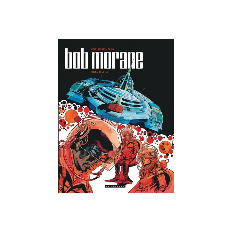 Bob Morane - Intégrale Nouvelle Version Tome 10