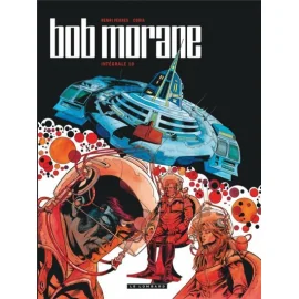 Bob Morane - Intégrale Nouvelle Version Tome 10