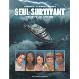 Seul Survivant Tome 3