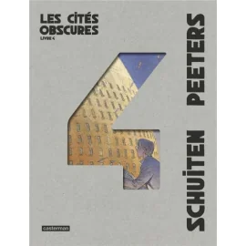 Les Cités Obscures - Intégrale Tome 4