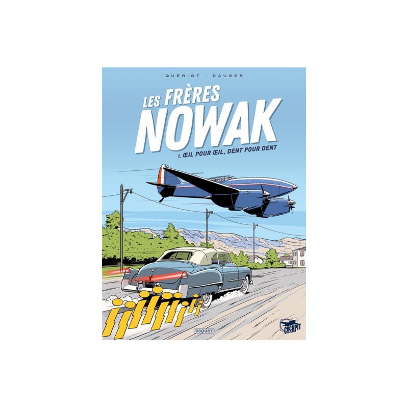 Les Frères Nowak Tome 1