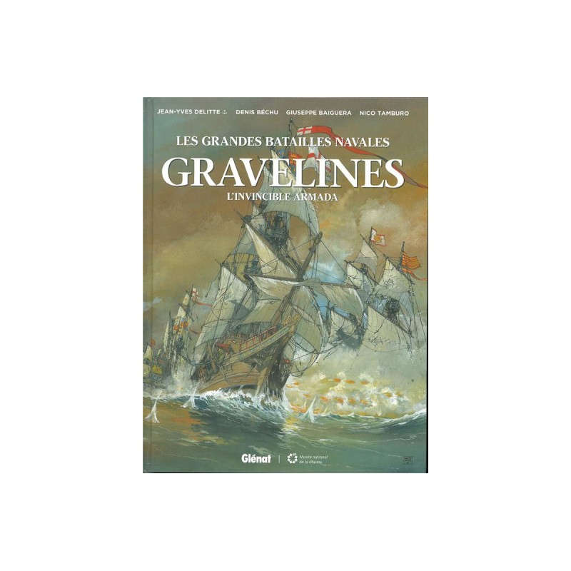 Gravelines - L'Invincible Armada