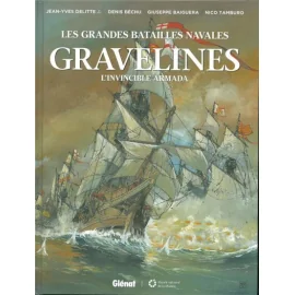 Gravelines - L'Invincible Armada