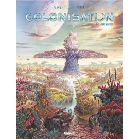 Colonisation Tome 3