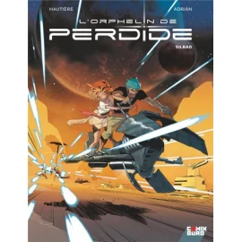 L'Orphelin De Perdide Tome 2 - Silbad