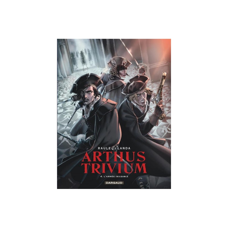 Arthus Trivium Tome 4