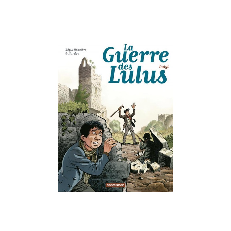 La Guerre Des Lulus Tome 7 - Luigi