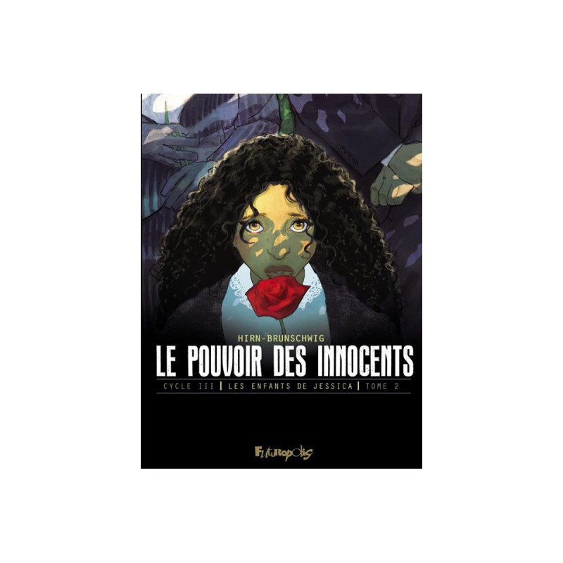 Le Pouvoir Des Innocents - Cycle 3 Tome 2