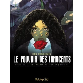 Le Pouvoir Des Innocents - Cycle 3 Tome 2