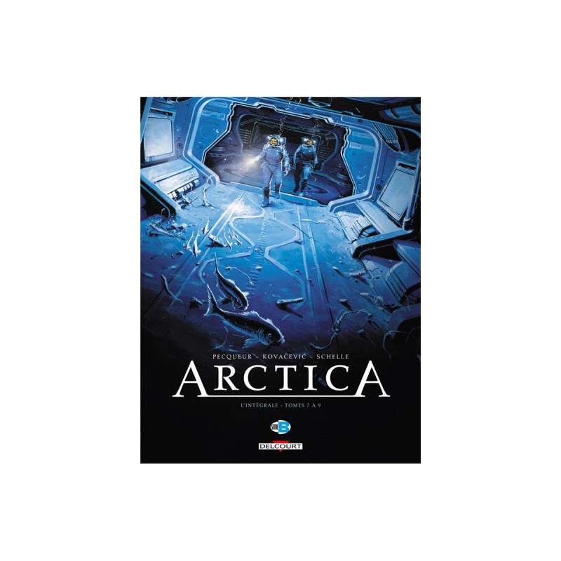 Arctica - Intégrale Tome 3