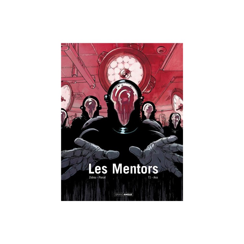 Les Mentors Tome 1