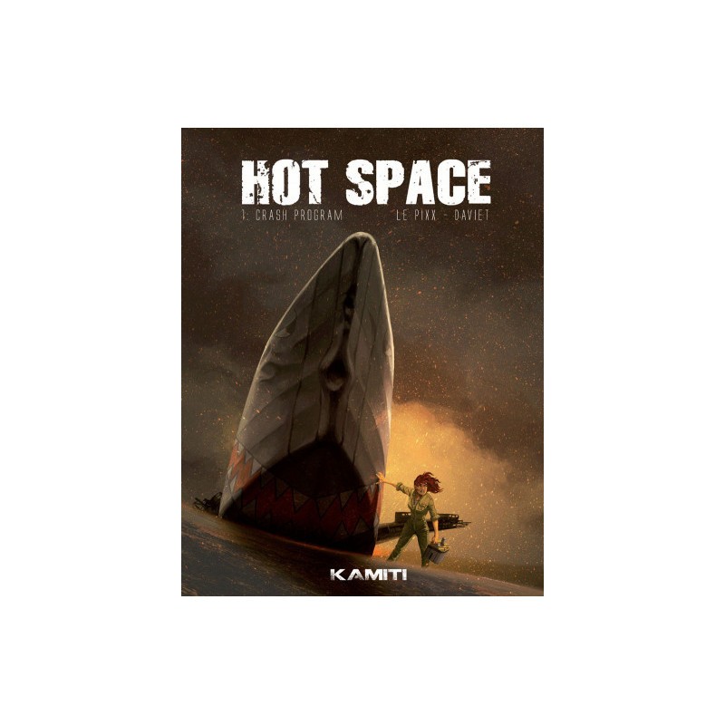 Hot Space Tome 1