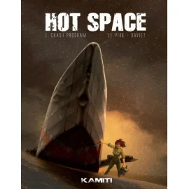 Hot Space Tome 1