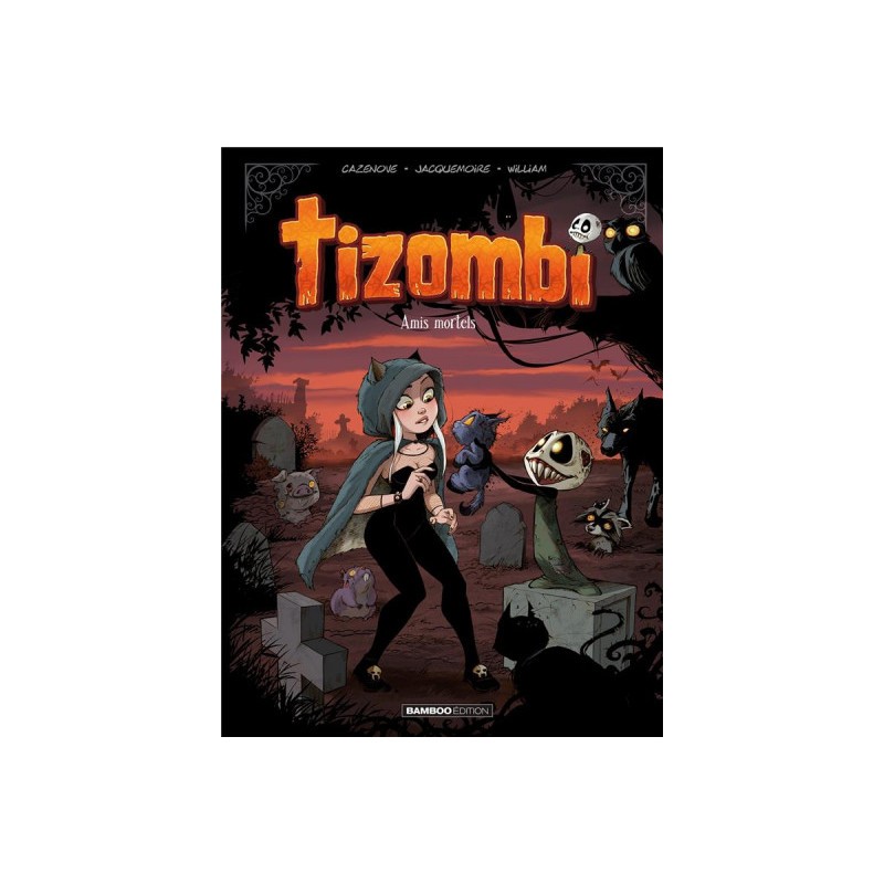 Tizombi Tome 3