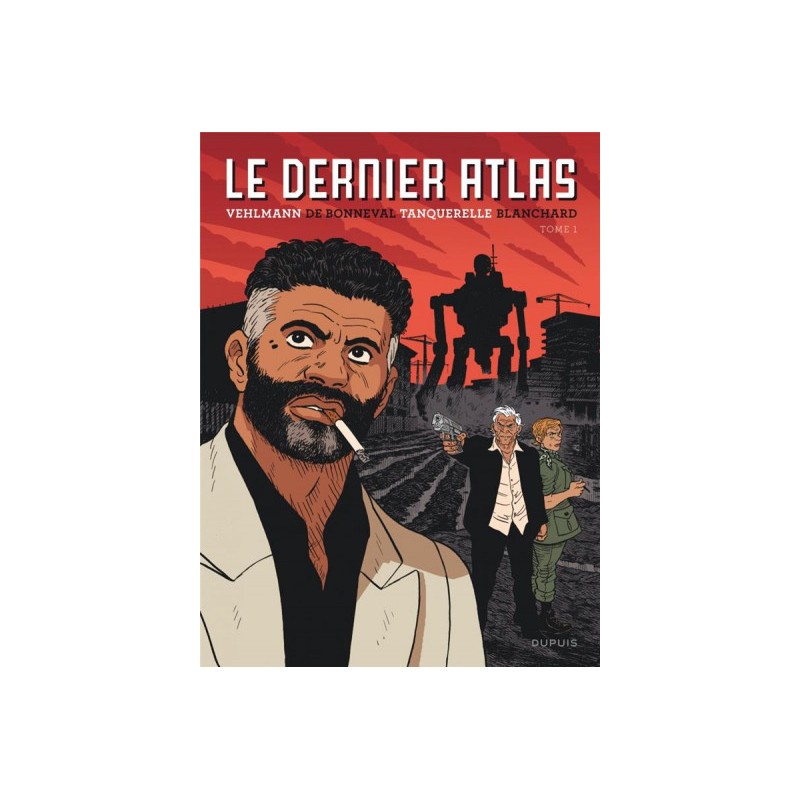 Le Dernier Atlas Tome 1