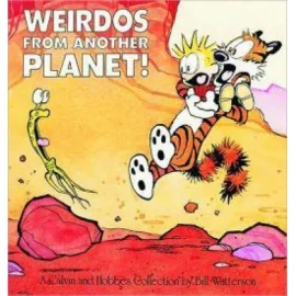 Calvin And Hobbes - Weirdos From Another Planet