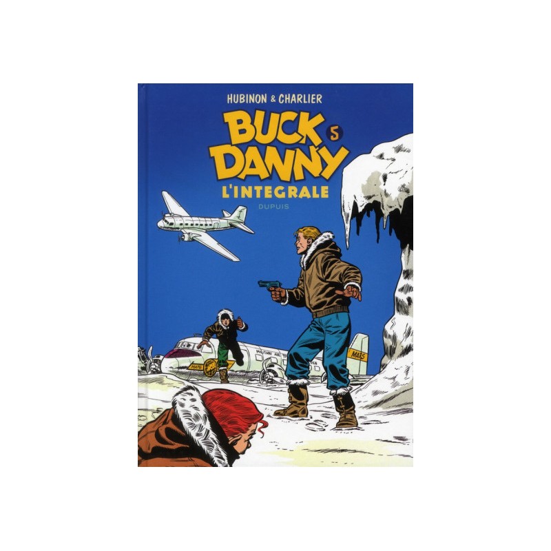 Buck Danny - Intégrale Tome 5 - 1955-1956