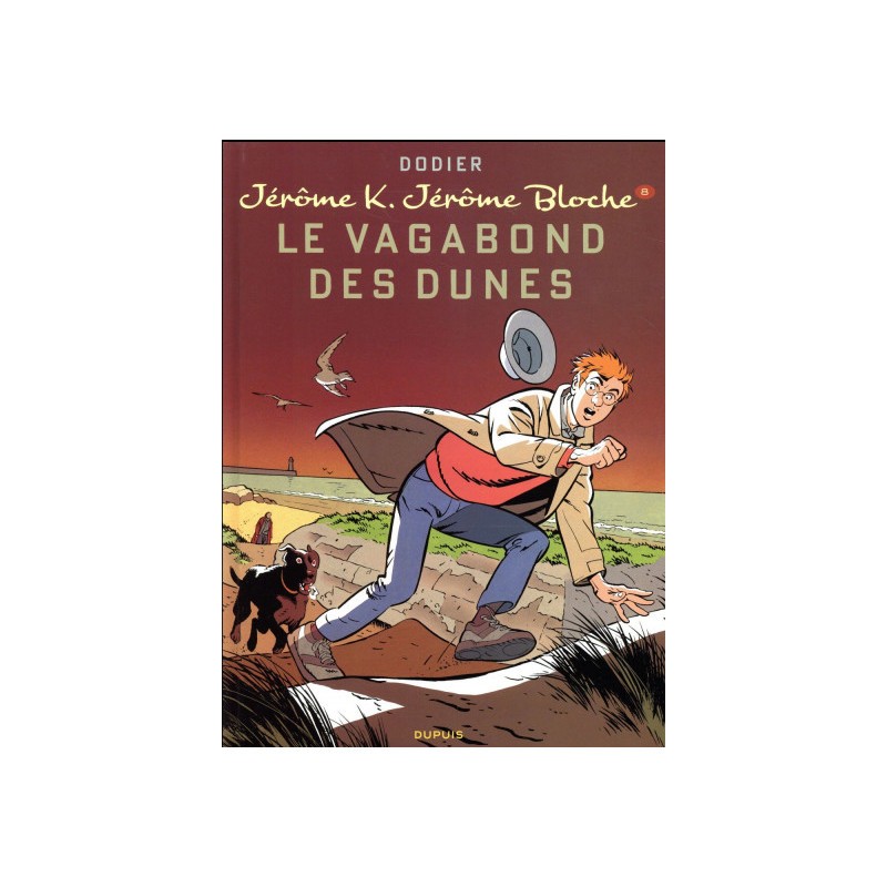 Jérôme K. Jérôme Bloche Tome 8 - Le Vagabond Des Dunes