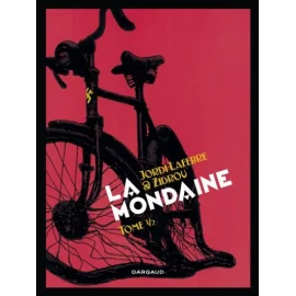 La Mondaine Tome 1