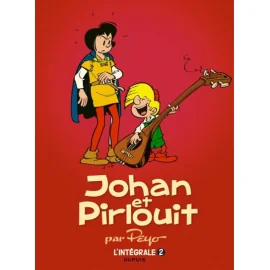 Johan Et Pirlouit Intégrale Tome 2