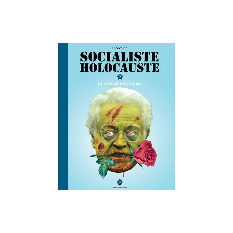 Socialiste Holocauste Tome 2