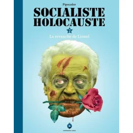 Socialiste Holocauste Tome 2