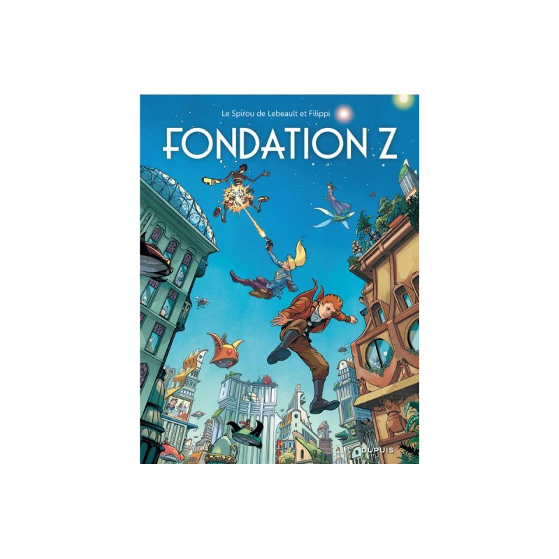 Spirou Et Fantasio Vu Par... Tome 13 - Fondation Z