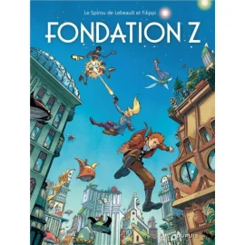 Spirou Et Fantasio Vu Par... Tome 13 - Fondation Z