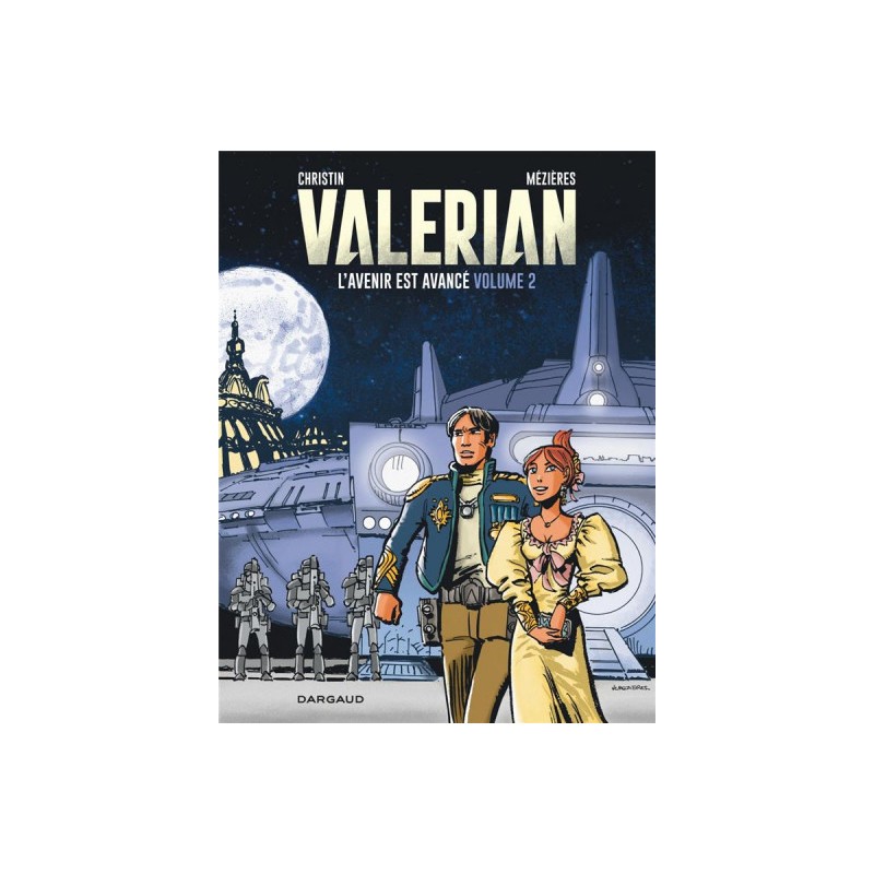 Autour De Valérian - L'Avenir Est Avancé Tome 2