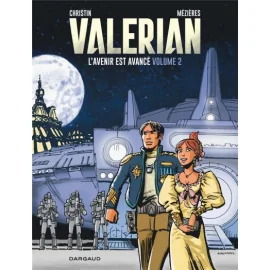 Autour De Valérian - L'Avenir Est Avancé Tome 2