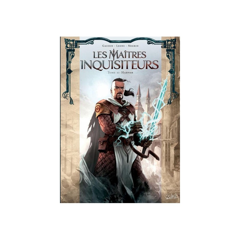 Les Maîtres Inquisiteurs Tome 10