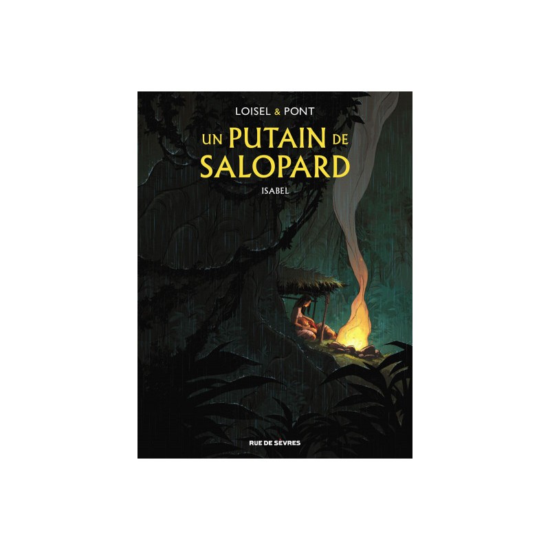 Un Putain De Salopard Tome 1