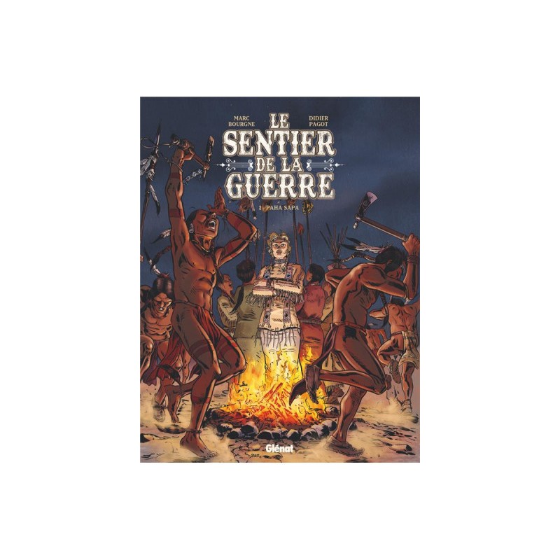 Le Sentier De La Guerre Tome 2