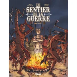 Le Sentier De La Guerre Tome 2