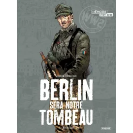 Berlin Sera Notre Tombeau Tome 1