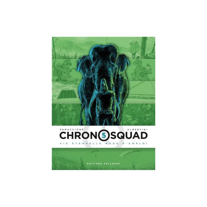 Chronosquad Tome 5