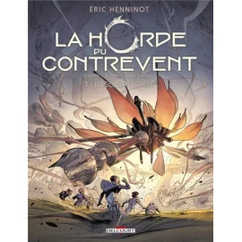 La Horde Du Contrevent Tome 2