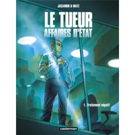 Le Tueur - Affaires D'État Tome 1