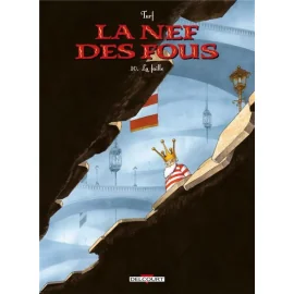 La Nef Des Fous Tome 10