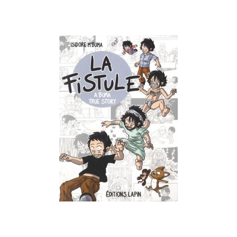 A Buma True Story - La Fistule