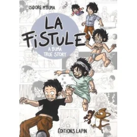 A Buma True Story - La Fistule